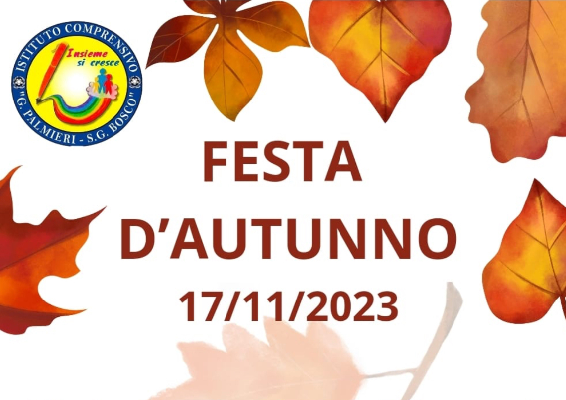 Festa d’Autunno – venerdì 17/11/2023 cortile Plesso Palmieri